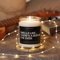 "SMELLS LIKE... THERE'S A BUN IN THE OVEN" - Funny Scented Candle