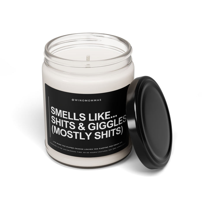 "SMELLS LIKE... SHITS & GIGGLES (MOSTLY SHITS)"- Funny Scented Candle
