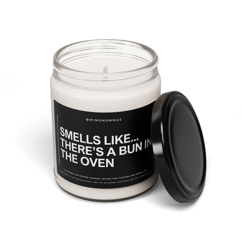 "SMELLS LIKE... THERE'S A BUN IN THE OVEN" - Funny Scented Candle